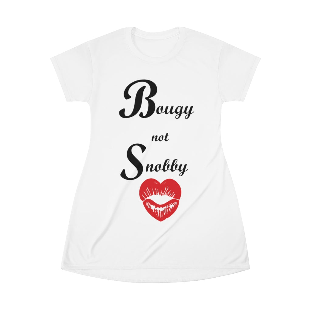 Bougy not Snobby T-Shirt Dress - Tonyalicious Tees